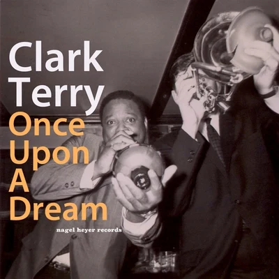 Once Upon a Dream 專輯 Clark Terry/Thelonious Monk