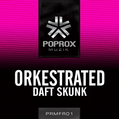 Daft Skunk 專輯 Orkestrated/Restricted