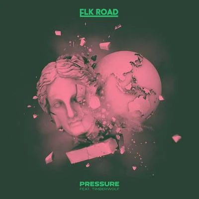 Pressure 專輯 Elk Road