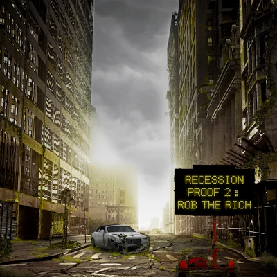 Recession Proof 2: Rob the Rich 專輯 Emilio Rojas/Gene Noble