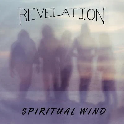 Revelation Spiritual Wind (Remastered)