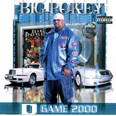 DGame 2000 專輯 Big Pokey/Victor Mosley/C-Note of the Botany Boyz/Mike D./Rowdy Bone