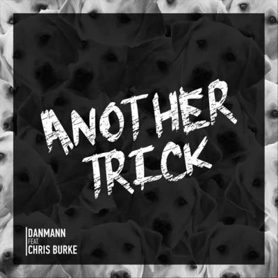 Another Trick (feat. Chris Burke) 專輯 Chris Burke