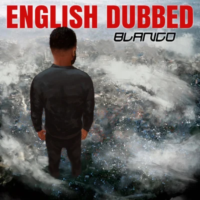 English Dubbed 專輯 Blanco