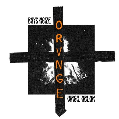 Orvnge 專輯 Boys Noize/朱婧汐Akini Jing