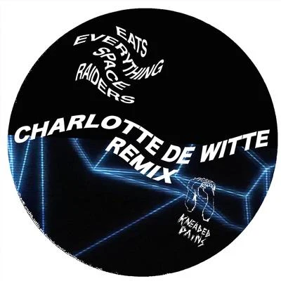 Space Raiders (Charlotte de Witte Remix) 专辑 Shaun J. Wright/Eats Everything/Reno Wurzbacher/Lord Leopard/Catz 'N Dogz