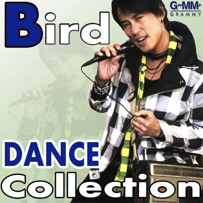 Bird Dance Collection 專輯 Bird Thongchai