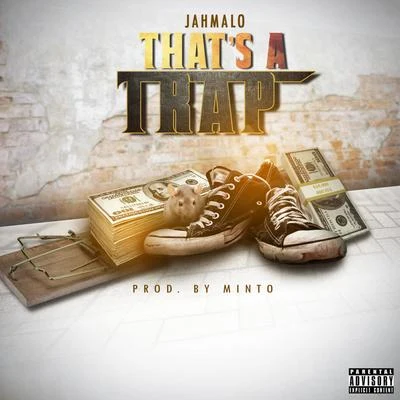 Thats a Trap 專輯 Jah Malo/Future Fambo