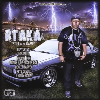 Still in Da Game 專輯 Btaka