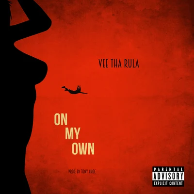 On My Own 专辑 Vee tha Rula/Coca Vango