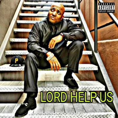 Lord Help Us 專輯 Zoo Babiez/40 Glocc