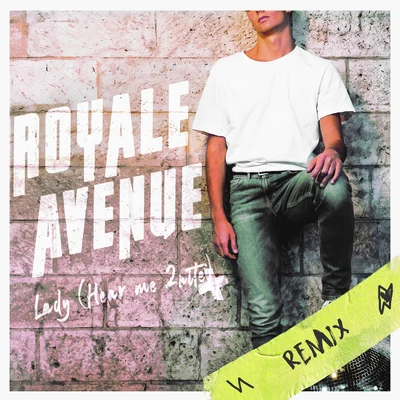 Lady (Hear Me 2nite) (Champs-Élysées Remix) 專輯 Royale Avenue