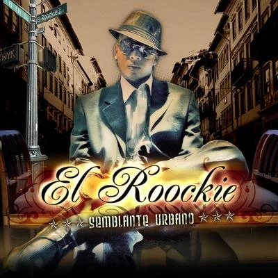 Semblante Urbano 專輯 El Roockie