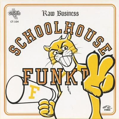 Raw Business: Schoolhouse Funk II 專輯 DJ Shadow