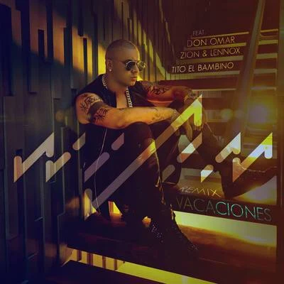 Vacaciones (Remix) 專輯 Wisin/Jon Z/Chencho Corleone