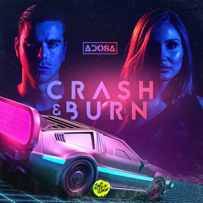 Crash & Burn 专辑 Adosa