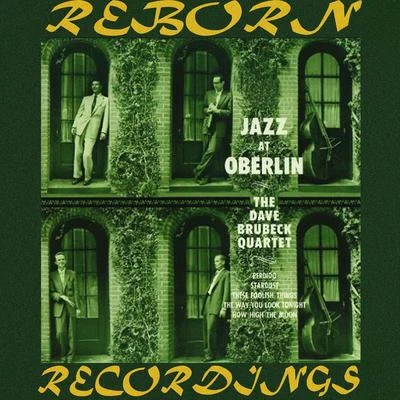 Jazz at Oberlin (HD Remastered) 專輯 The Dave Brubeck Quartet