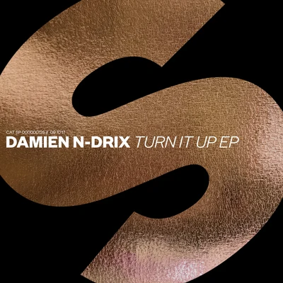 Damien N-Drix Turn It Up EP