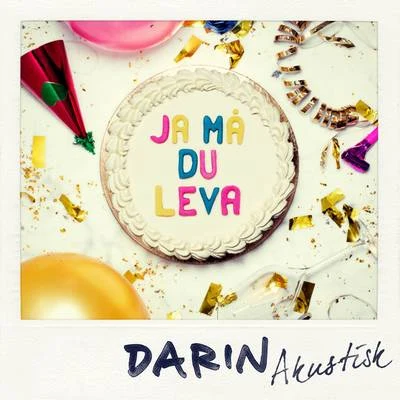 Ja må du leva (Akustisk version) 專輯 Darin