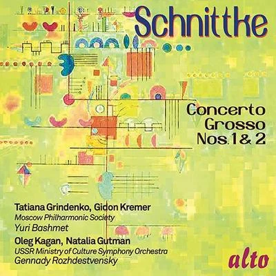 SCHNITTKE, A.: Concerti grossi Nos. 1 and 2 (Grindenko, Kagan, Gutman, Kremer, Moscow Philharmonic Society, Bashmet, Rozhdestvensky) 專輯 Yuri Bashmet