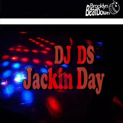 Jackin Day (Club Mix) 專輯 Mc Bruninho Problema/DJ DS/Mano Cheffe