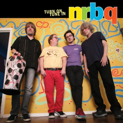 Turn on, Tune In 專輯 NRBQ