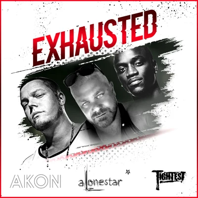 Exhausted 专辑 Akon/India.Arie/Bonnie Raitt/Rascal Flatts/Victor Wooten