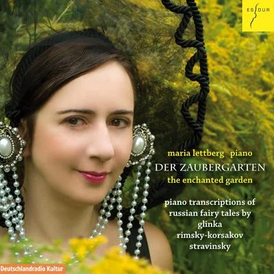 The Enchanted Garden (Piano transcriptions of russian fairy tales by Glinka, Rimsky-Korsakov and Stravinsky) 專輯 Ewa Kupiec/Petersen Quartet/Maria Lettberg