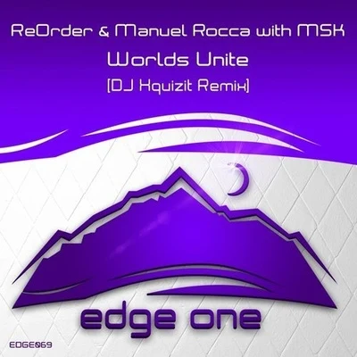 Worlds Unite (DJ Xquizit Remix) 专辑 ReOrder/Darren Porter