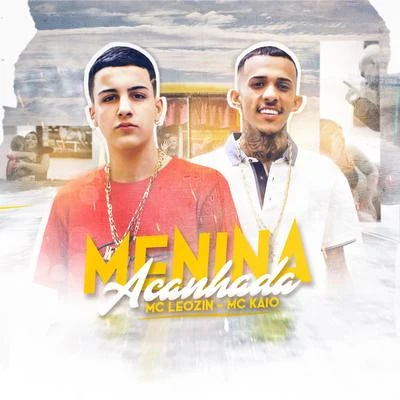 Menina Acanhada 专辑 MC L da Vinte/Mc kaio