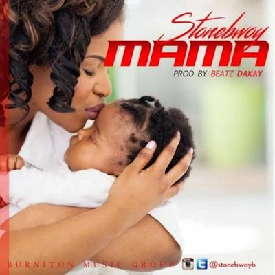 Mama (Cognition Riddim) 專輯 Stonebwoy