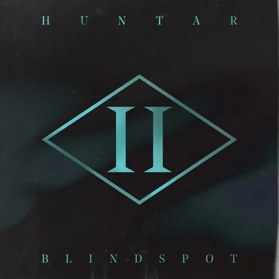 Blindspot 专辑 Huntar