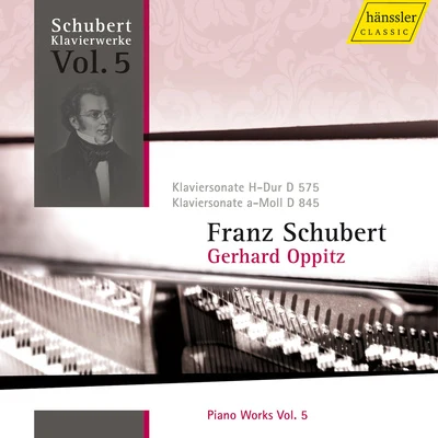 SCHUBERT, F.: Piano Works, Vol. 5 (Oppitz) - Piano Sonatas Nos. 9 and 16, D. 575, 845 专辑 Gerhard Oppitz/Academy of St. Martin in the Fields/Garrick Ohlsson