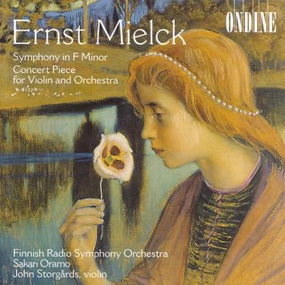 Mielck: Symphony In F Minor, Konzertstuck In D Major 專輯 Hanna Pakkala/Irina Zahharenkova/Reijo Tunkkari/Ostrobothnian Chamber Orchestra/Takuya Takashima