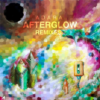 AdaraEstiva AfterGlow EP Remixes