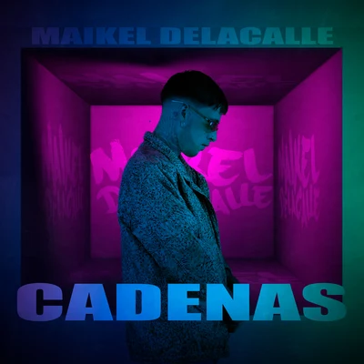 Cadenas 專輯 Maikel Delacalle/Nyno Vargas/Rvfv