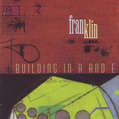 Building in a and E 专辑 Friend/Franklin/Bing Crosby