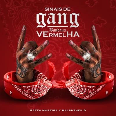 Sinais de GangBandana Vermelha 專輯 Raffa Moreira/Doc Thor