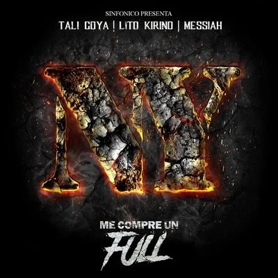 Sinfonico Presenta: Me Compre Un Full (New York Remix) 专辑 Lito Kirino