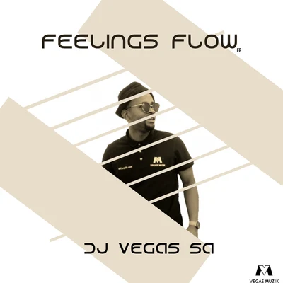 VoucalDJ Vegas SA Feelings Flow