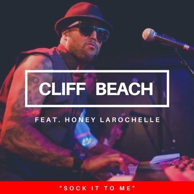 Honey LarochelleSourKrush Sock It to Me (feat. Honey LaRochelle)