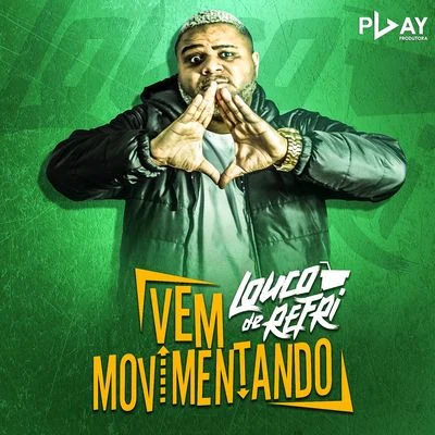 Vem movimentando 專輯 Louco de refri/MC Bin Laden