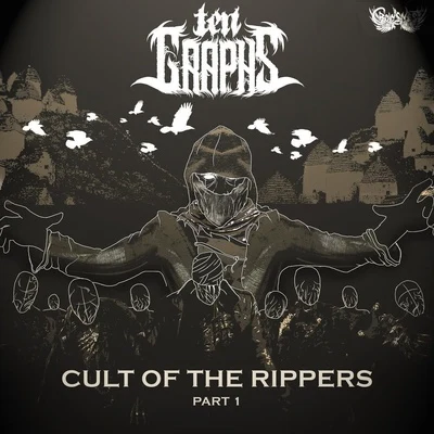 Cult of the Rippers, Pt. 1 專輯 TenGraphs