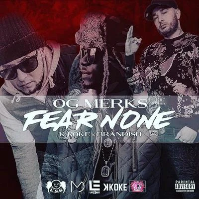 Fear None 專輯 OG Merks