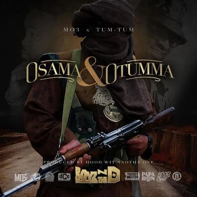 Tum TumBone The Mack Osama & Otumma