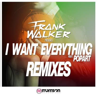 I Want Everything (Remixes) 專輯 Haywood/Frank Walker