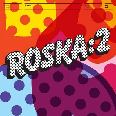 Roska Rinse Presents: Roska, Vol. 2