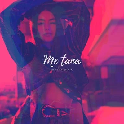 Me tana 專輯 Elvana Gjata/INNA/SICKOTOY