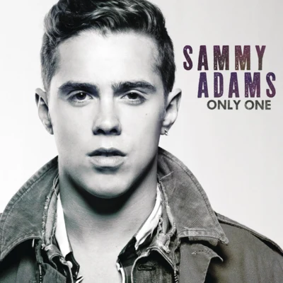 Only One 專輯 Sammy Adams/Nico Savaro