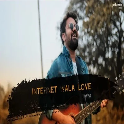 Internet Wala Love (Reprise) 专辑 Meet Bros/Rahul Jain